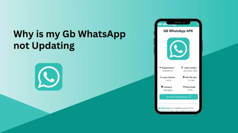 Why Gb WhatsApp not Updating